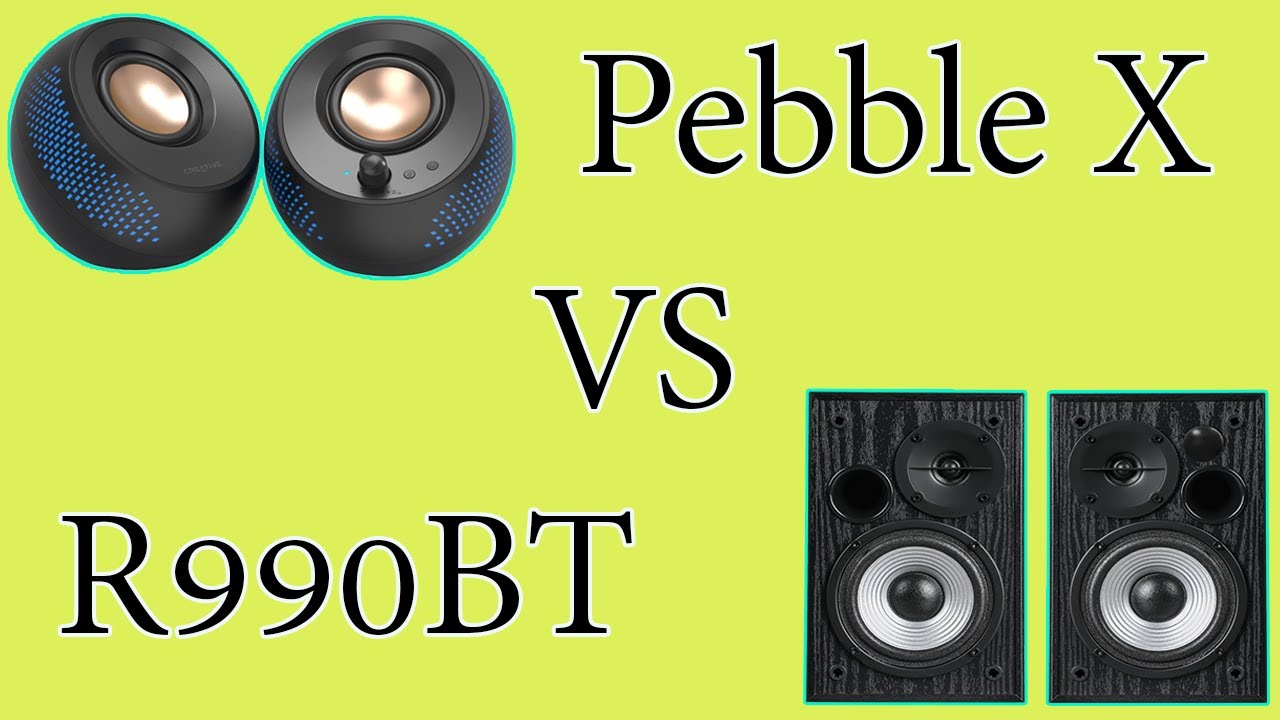 Edifier R990BT  VS  Creative Pebble X ( PD Power ) ( Followers Request )