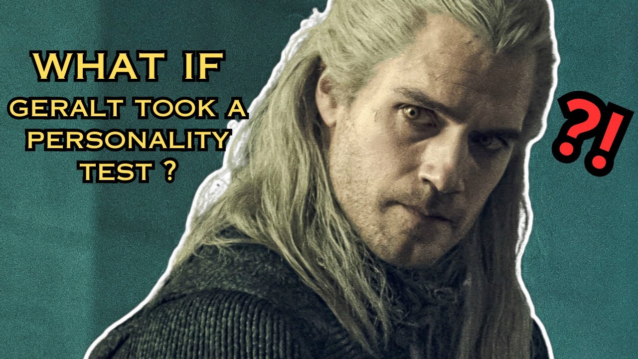 WHAT IF the Witcher Characters  took a Personality Test | Geralt of Rivia | Part 1