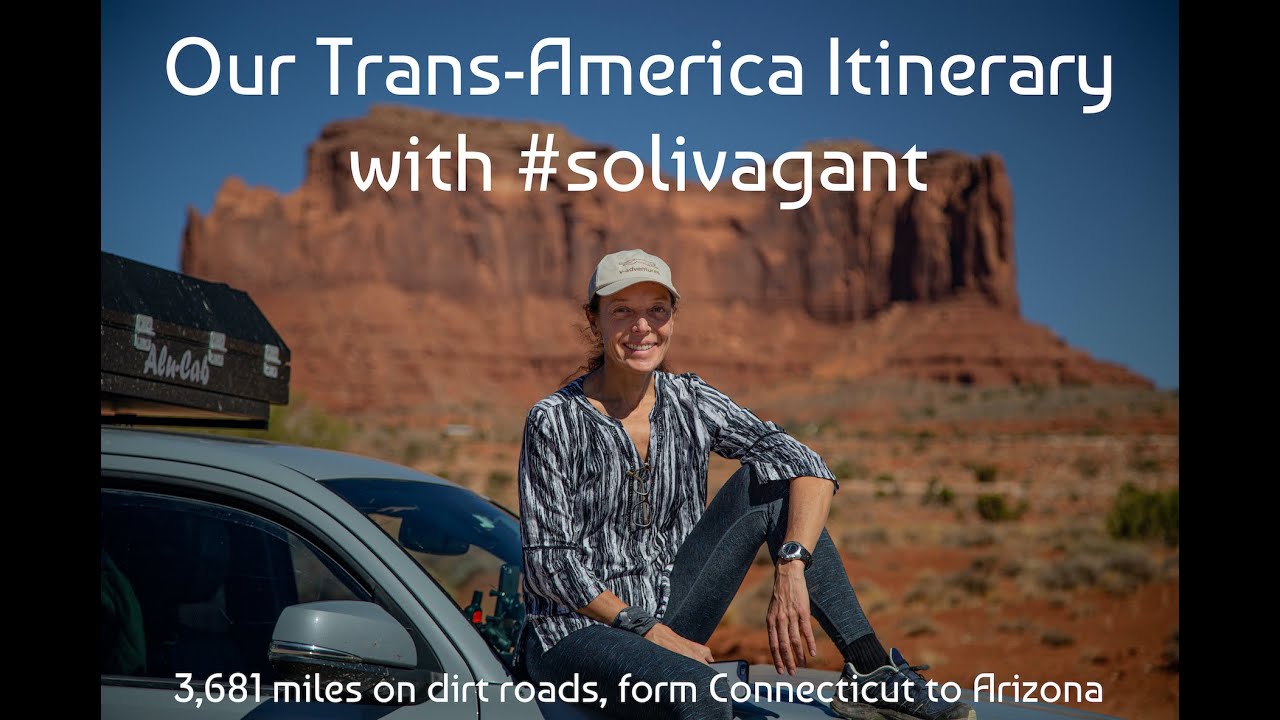 Trans-America Itinerary v adventures #solivagant