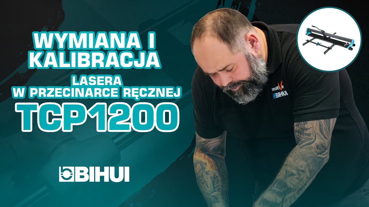Wymiana i kalibracja lasera w przecinarce ręcznej TCP1200 od BIHUI
