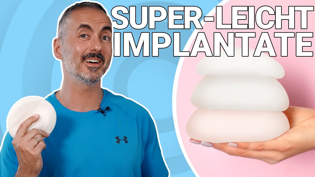 Dein Plastic Surgery Coach - Super leichte Implantate der neue unverzichtbare Goldstandard?