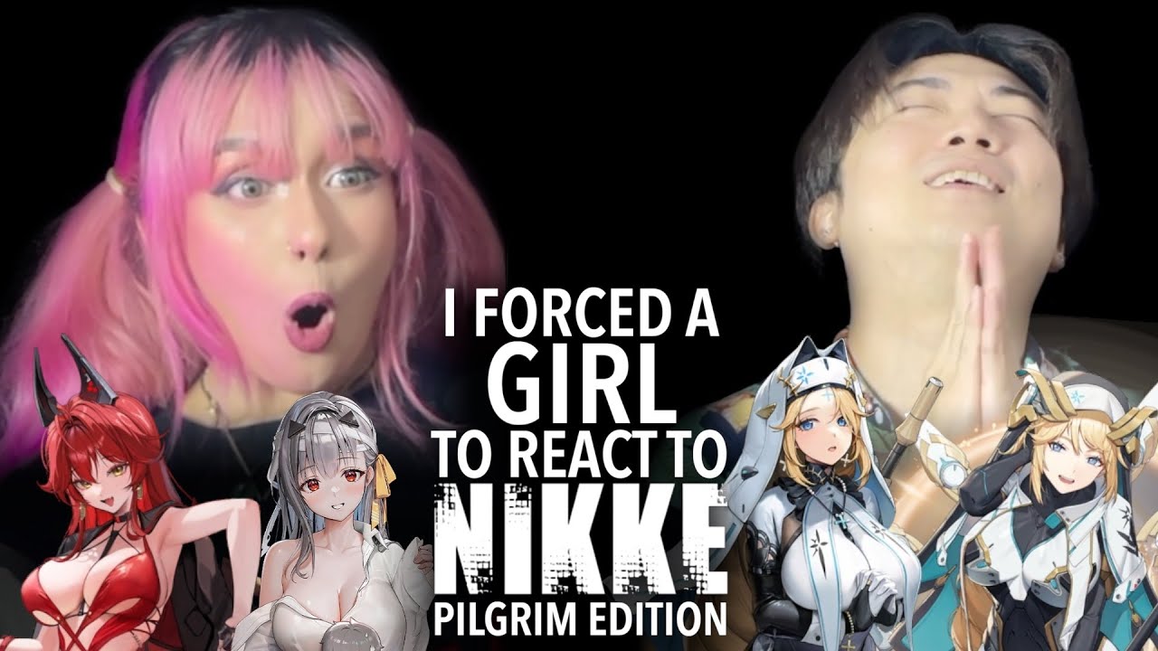 I FORCED this girl to react to Nikke (Pilgrim)