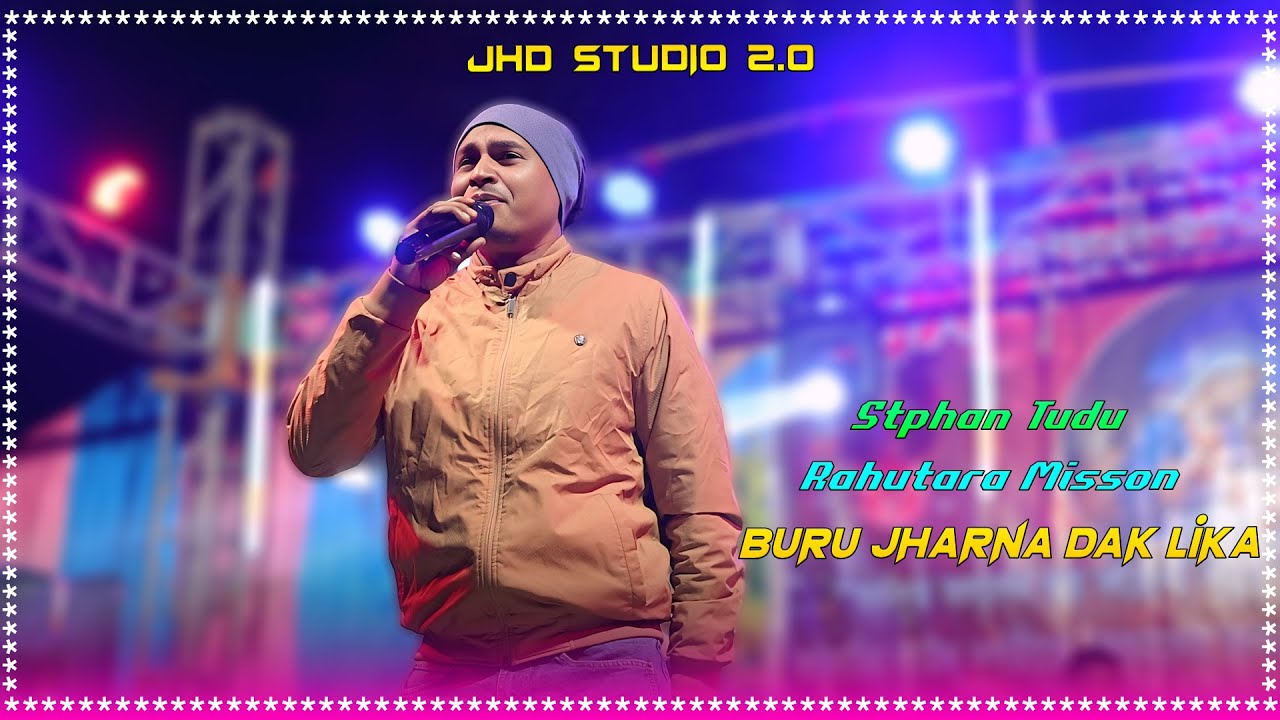 Buru Jharna Dak Lika || Stphan Tudu || New Santali  Orchestra Video 2026 || Rahutara Misson