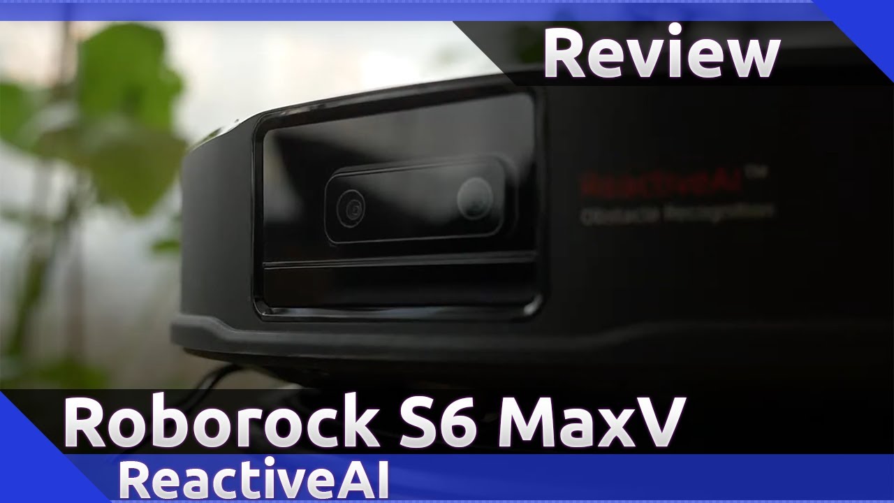 Roborock S6 MaxV Review (2020)