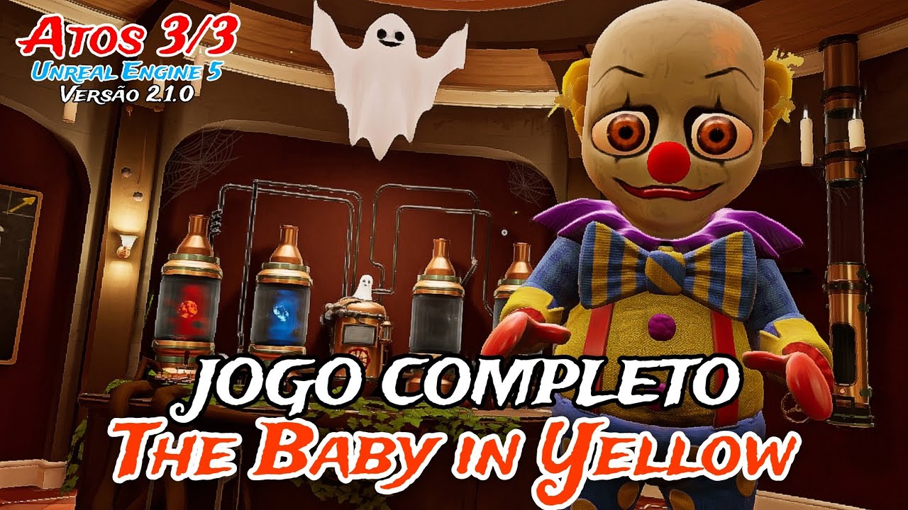 The Baby in Yellow v2.1.0 - Jogo Completo - Todos os Atos 3/3 (Halloween + UE5 Update)