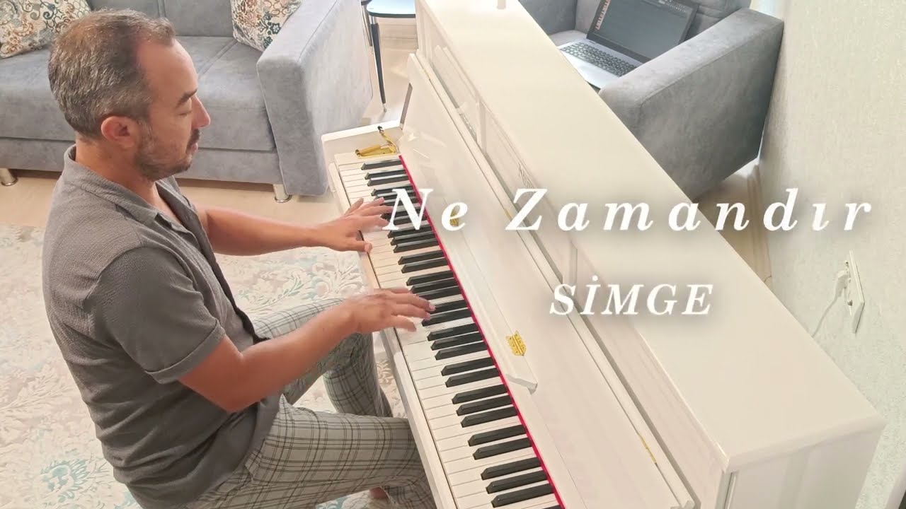Ne Zamandır-SİMGE (Piyano cover) Piyano ile çalınan şarkılar