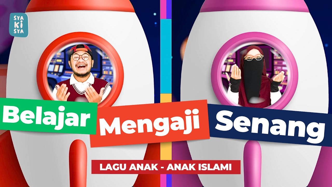 [LAGU ANAK] BELAJAR MENGAJI SERU DAN MENYENANGKAN - LAGU ANAK ISLAMI