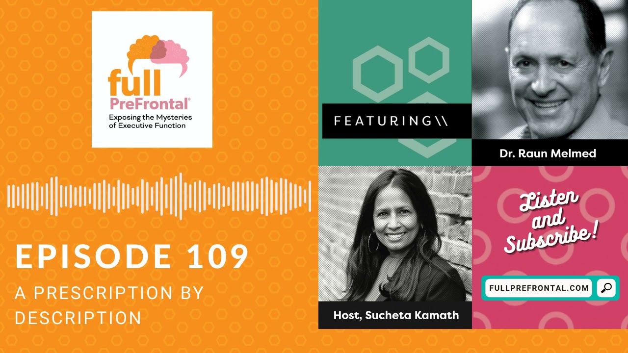 Full PreFrontal Podcast Episode 109 - Dr. Raun Melmed