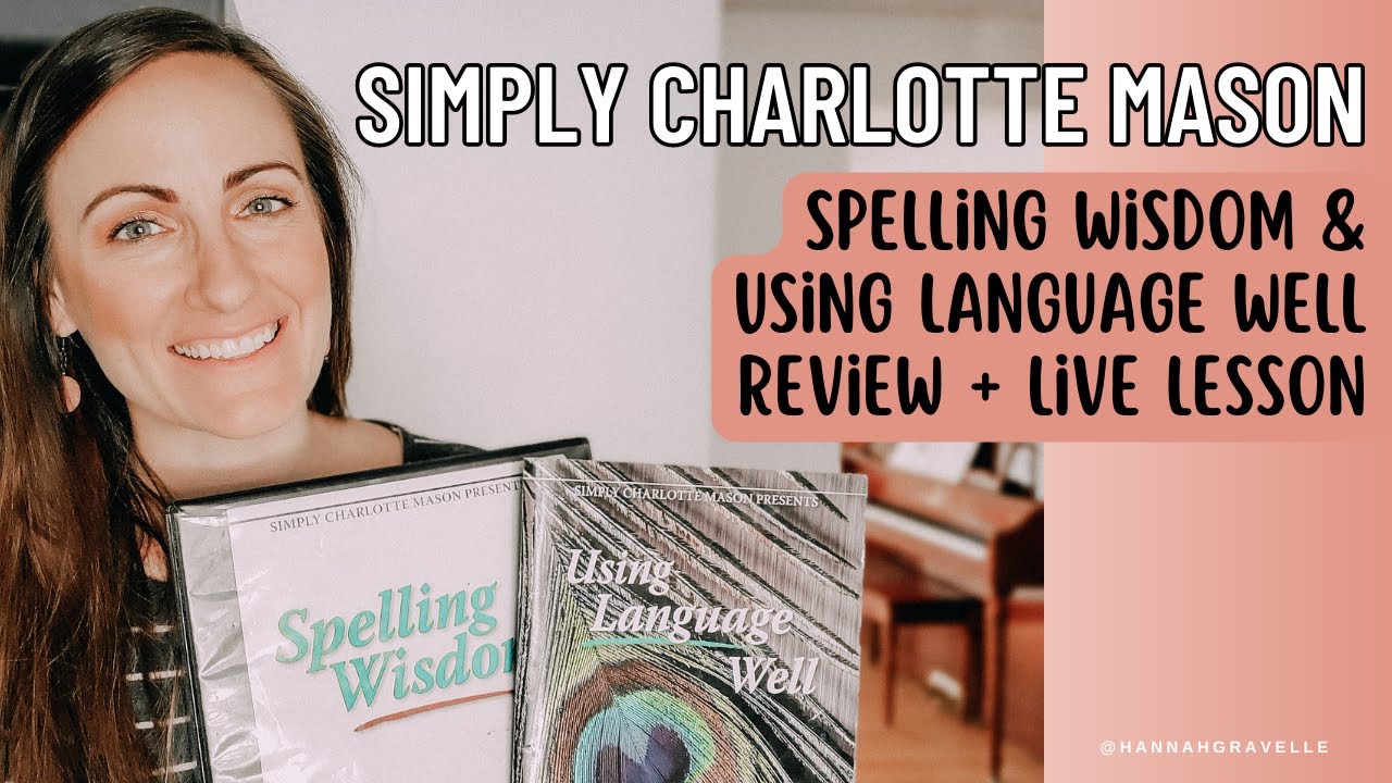 SPELLING WISDOM & USING LANGUAGE WELL | Homeschool Curriculum | 3-4th Grade