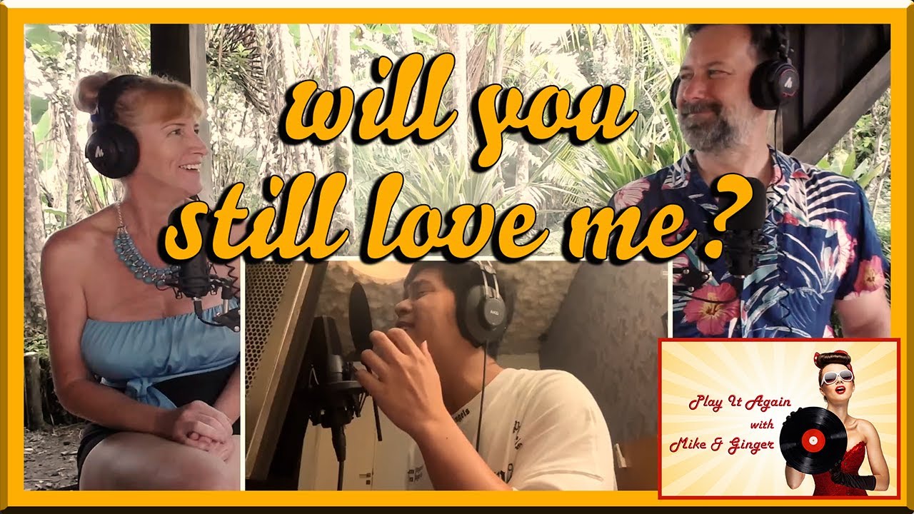 WILL YOU STILL LOVE ME TOMORROW (cover) - Mike & Ginger React to Cakra Khan