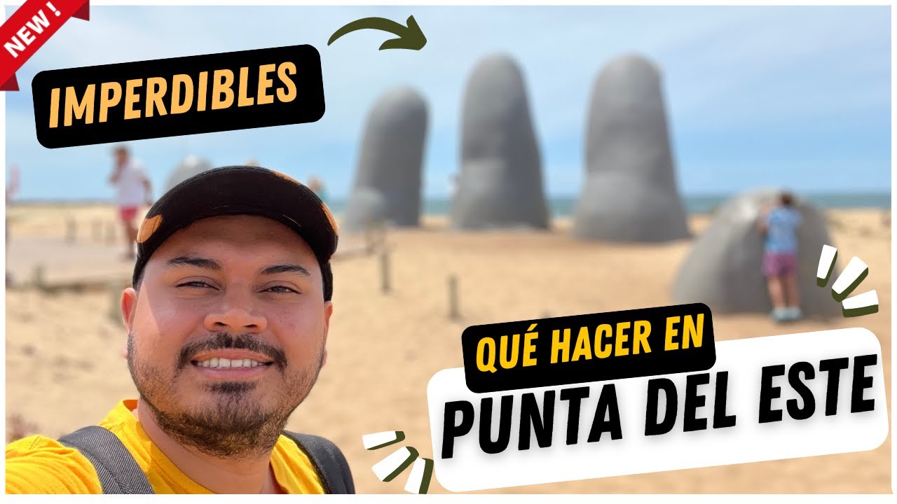PUNTA del ESTE en 1 D&Iacute;A desde Montevideo 💰 GU&Iacute;A R&Aacute;PIDA de URUGUAY