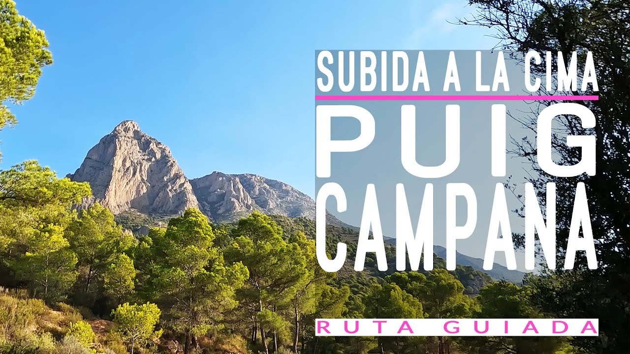 Ruta guiada | ⛰️SUBIDA AL PUIG CAMPANA por PR-CV 289 (ruta circular+cima) Trail Running y senderismo