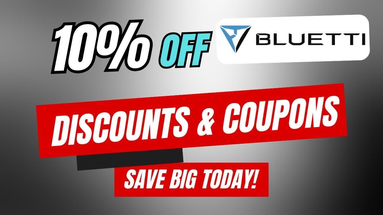 10% Off Bluetti US Coupon Code, Promo Codes & Discounts &ndash; Save Big Today