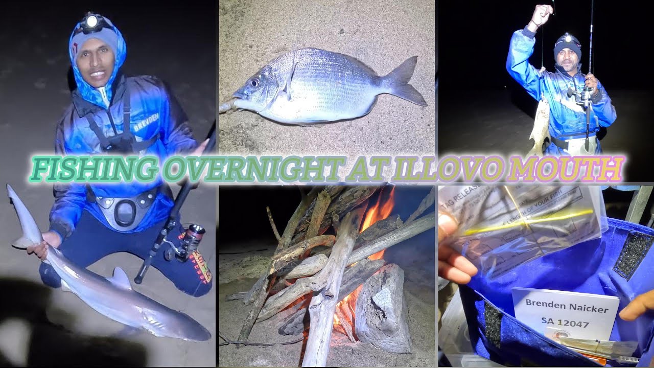 FISHING OVERNIGHT AT ILLOVO MOUTH