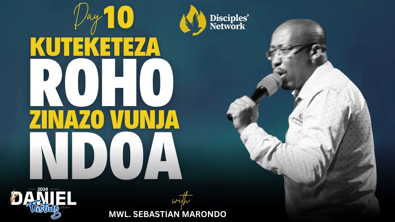 KUTEKETEZA ROHO ZINAZO VUNJA NDOA NA MWL.SEBASTIAN MARONDO ||10|09|2024 || Lango la saa 6 Usiku