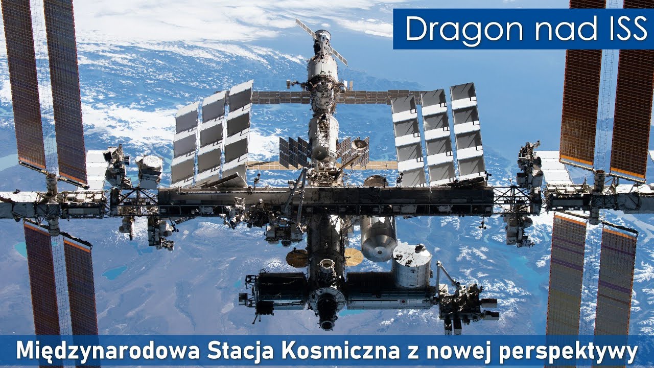 [4K] Międzynarodowa Stacja Kosmiczna (ISS) z nowej perspektywy