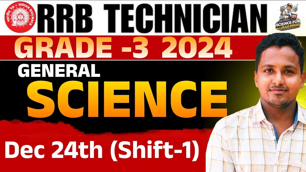 RRB Technician Grade 3 PYQ&rsquo;s Explained | General Science Questions with Answers 2025