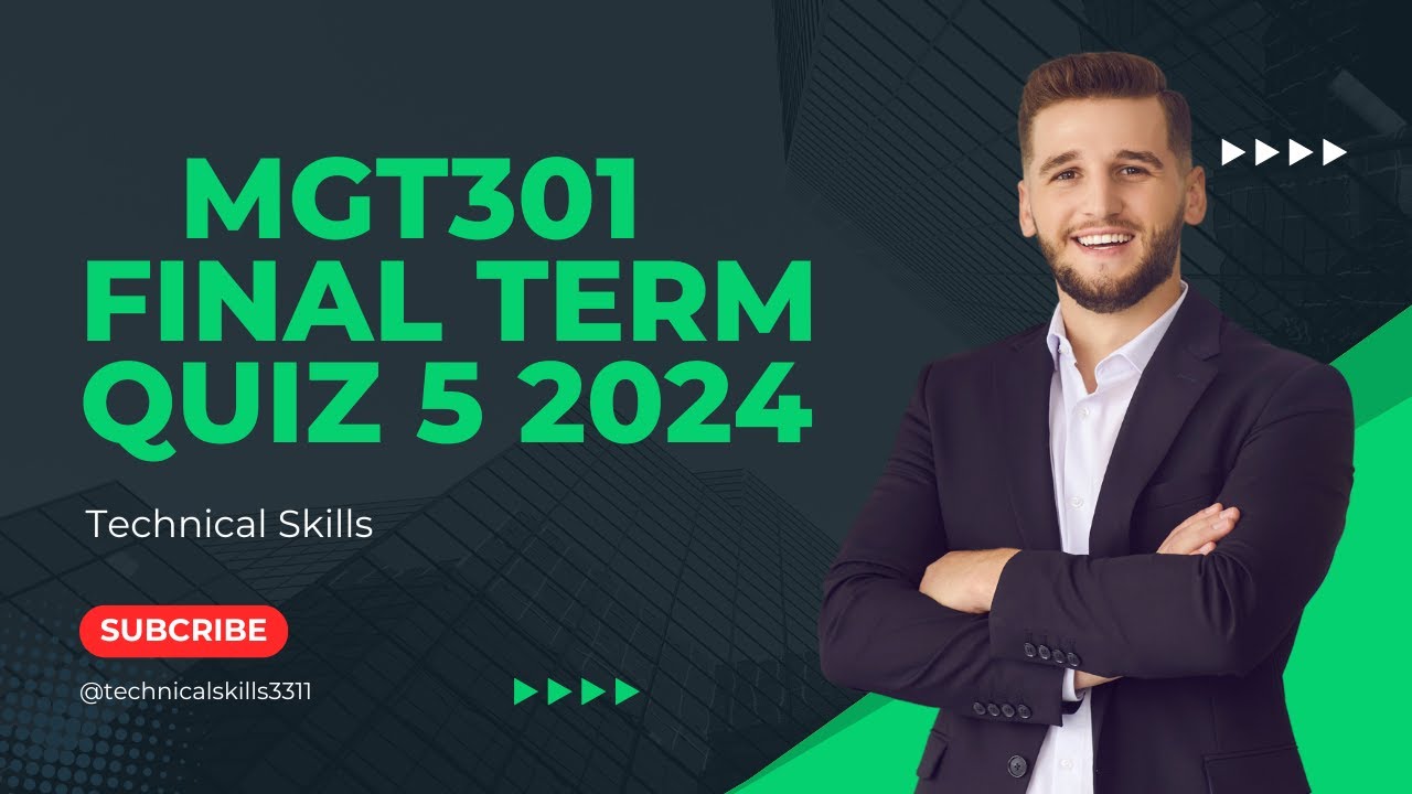 Mgt301 Final Term Quiz  2024 | Mgt301 theme 9|Mgr301 Final Term Current Paper 2024