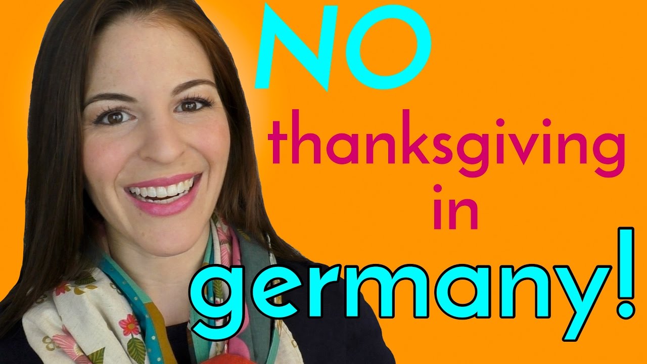 Why I DON’T CELEBRATE THANKSGIVING in Germany