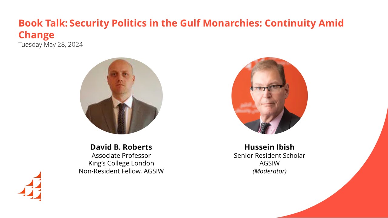 Book Talk: Security Politics in the Gulf Monarchies: Continuity Amid Change