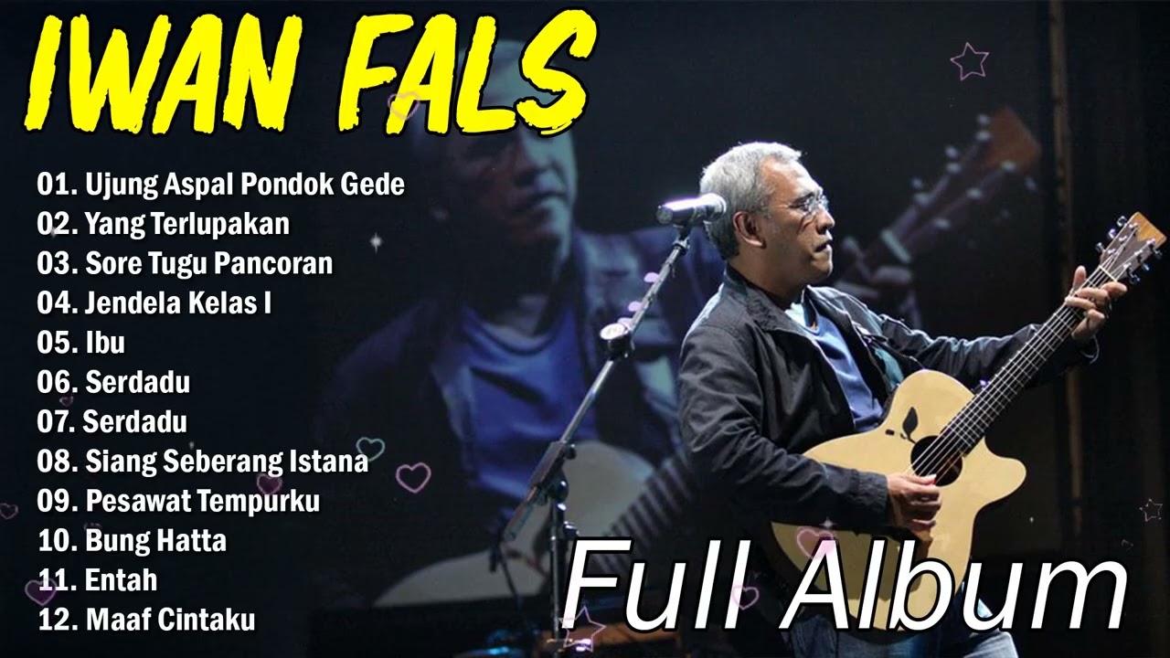IWAN FALS FULL ALBUM TERBAIK TERPOPULER SEPANJANG MASA