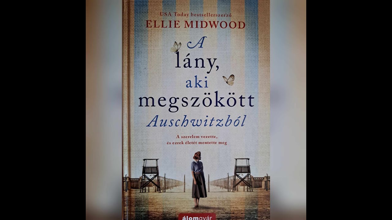 Ellie Midwood - A lány, aki megszökött Auschwitzból 1 rész - (1 - 6)