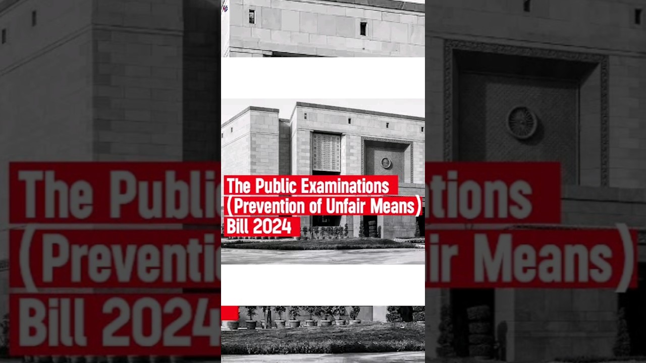 The Public Examinations (Prevention Of Unfair Means) Bill 2024