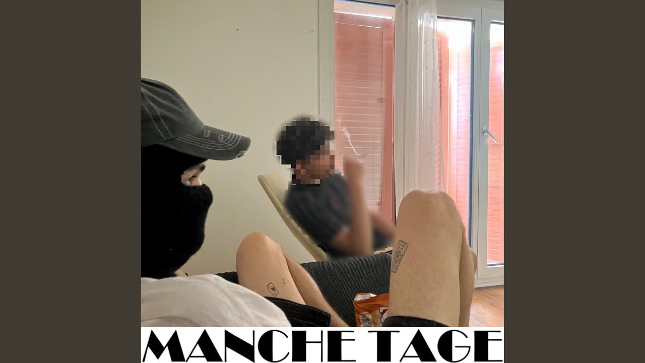 manche tage