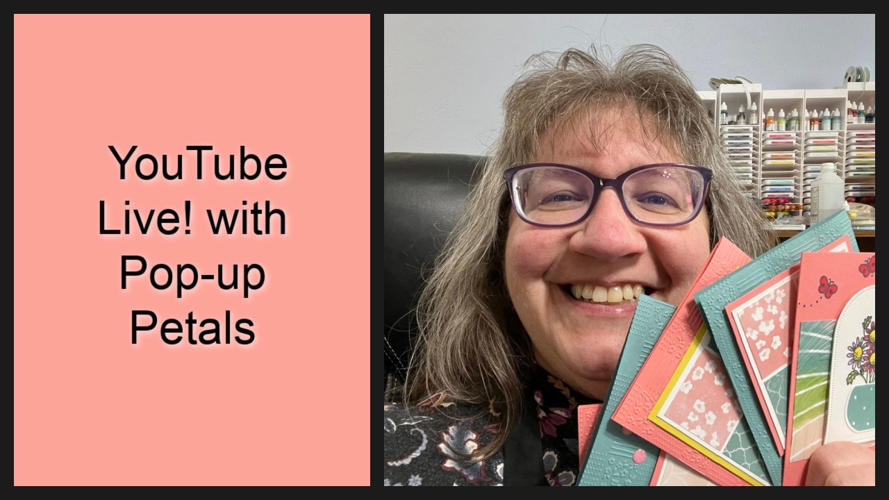 YouTube Live! with Pop-up Petals & Painted Illusions DSP