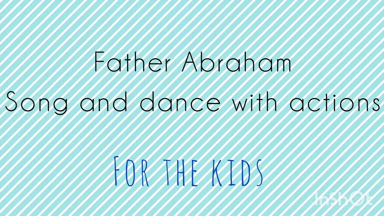Father Abraham - kids' song and dance with actions
