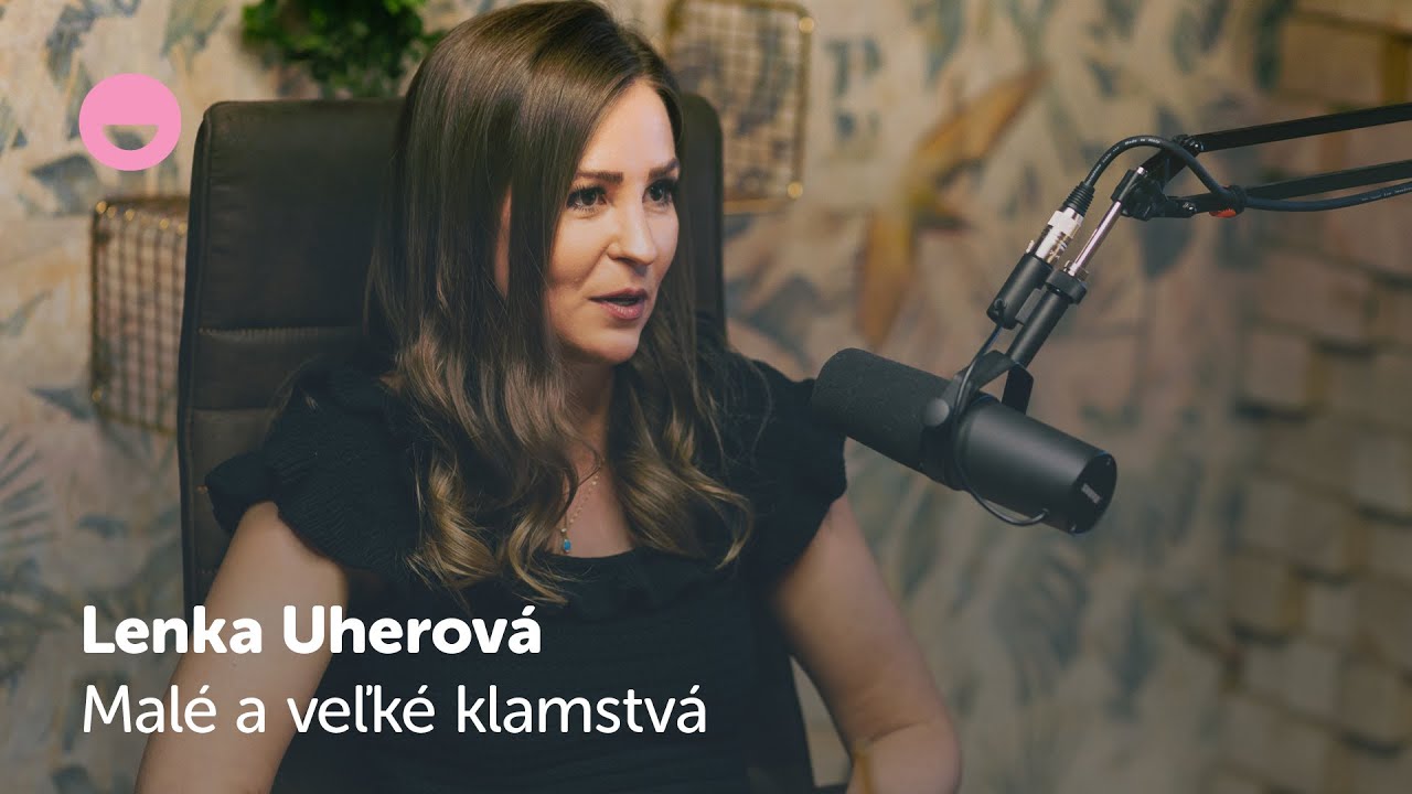 Malé a veľké klamstvá | Lenka Uherová