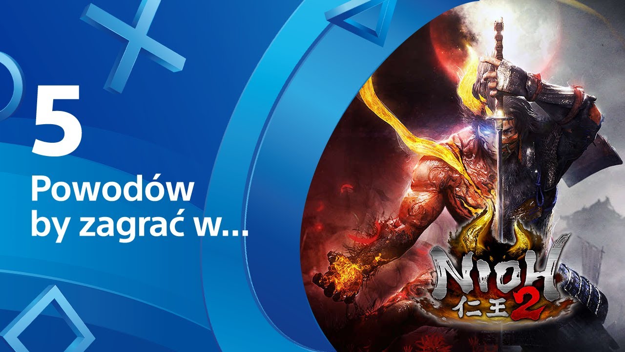 5 powod&oacute;w dlaczego warto zagrać w Nioh 2 wg Demonidiasa
