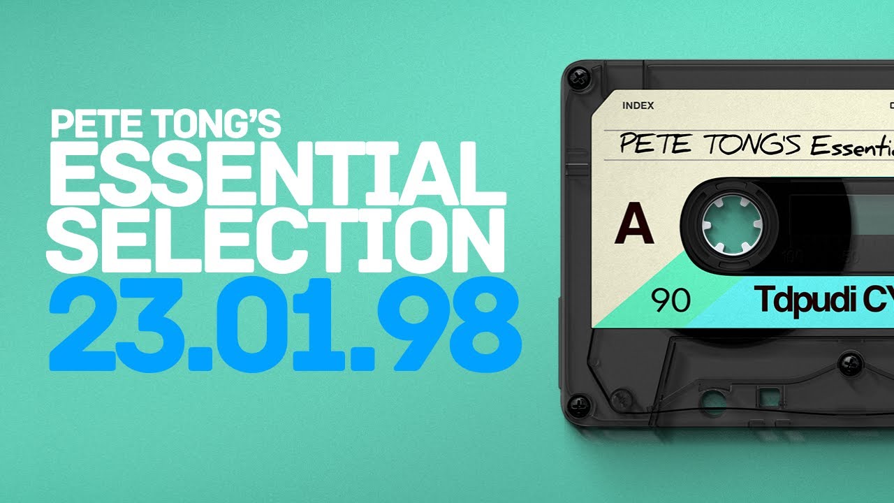 Pete Tong's Essential Selection - 23rd January 1998 (23-01-98) - BBE (Hot Mix)