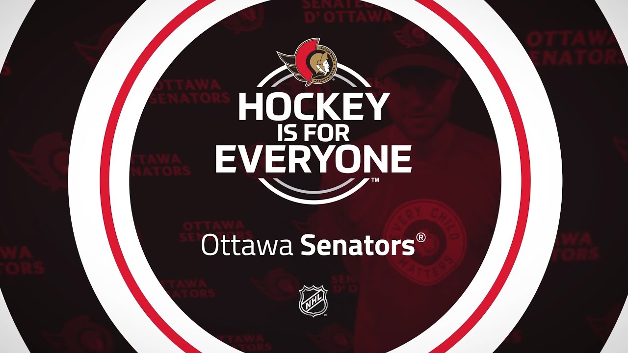 Hockey is For Everyone &ndash; Ottawa Senators