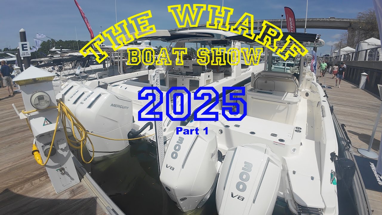 2025 Wharf Boat Show Part 1, Scout Boats, Cobalt Boats, Sportsman Boats and much MORE!!