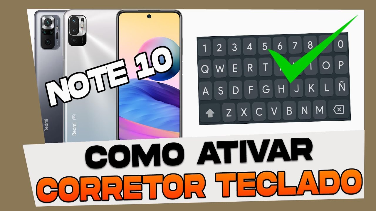 Como Ativar o Corretor Automatico do Teclado Xiaomi Redmi Note 10