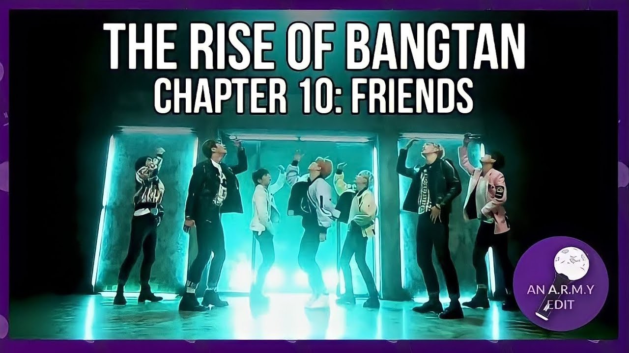 THE RISE OF BANGTAN | Chapter 10: Friends