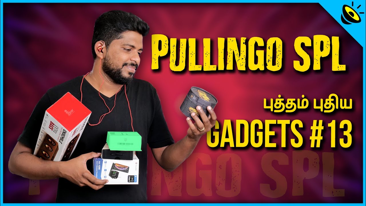 Pullingo Special 👦 - Top Tech Gadgets #14 Series in Tamil - Loud Oli Tech