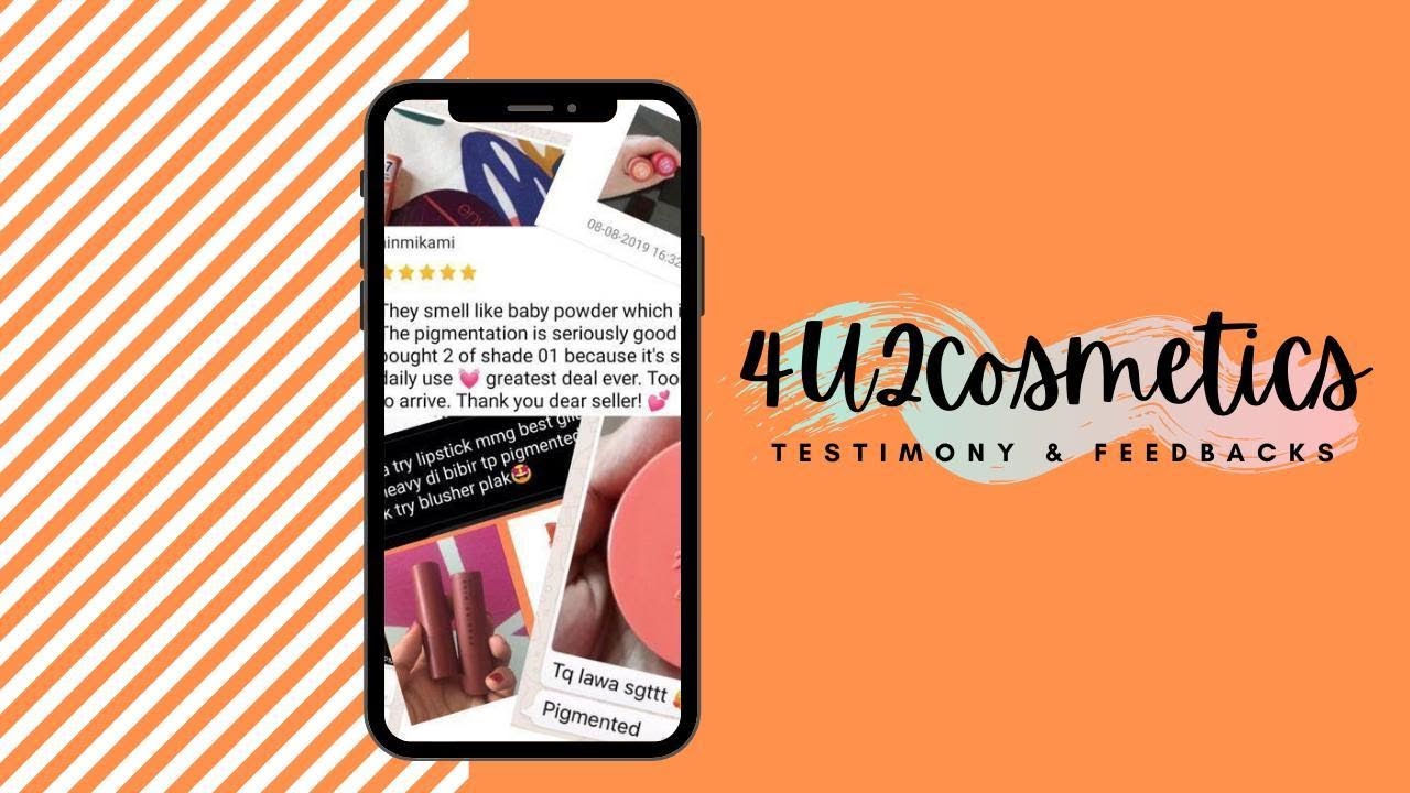 4U2 COSMETICS Feedback & Testimony
