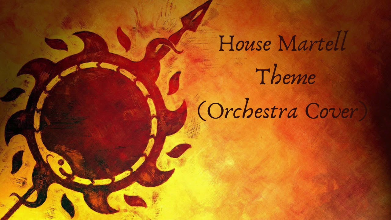 House Martell Theme  |  ORCHESTRA COVER