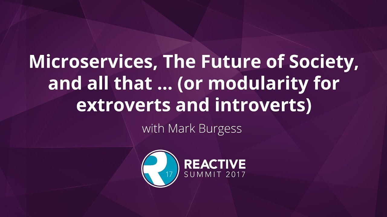 Keynote - Microservices, The Future of Society