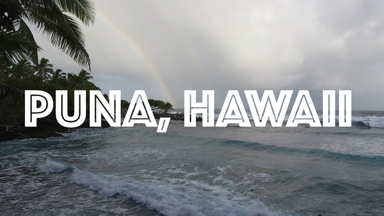 Tour of Puna Hawaii