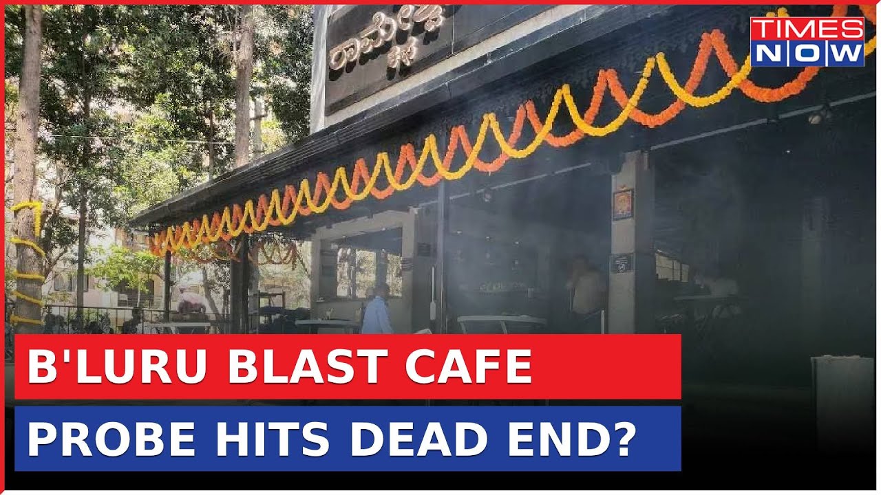 Bengaluru Cafe Blast Update: Scoop From Karnataka HM, Top Cop Meet; Top Sources To Times Now