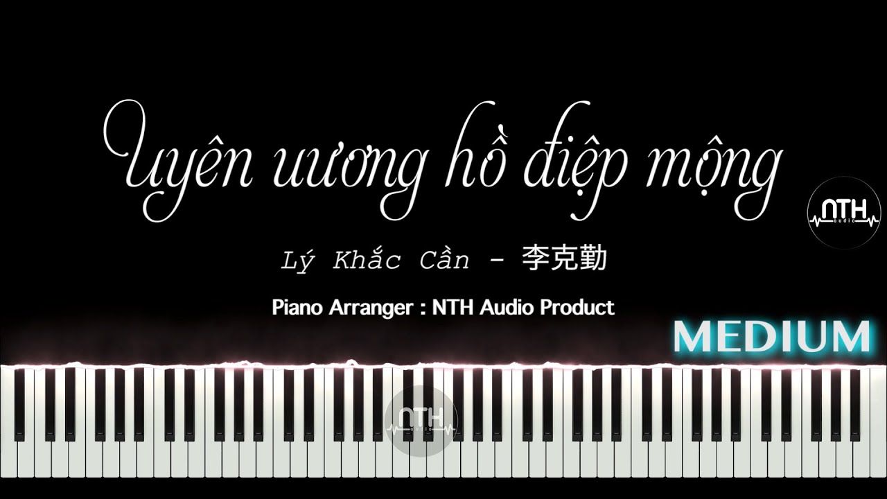 Uyên ương hồ điệp mộng - 新鸳鸯蝴蝶梦 - Piano Sheet + Tutorial