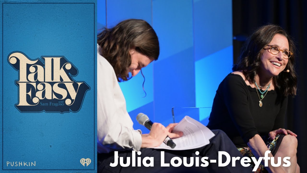 Live from Aspen with Julia Louis-Dreyfus | Talk Easy with Sam Fragoso