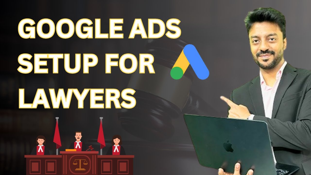How to launch Google Ads for divorce lawyers to get clients in 2025