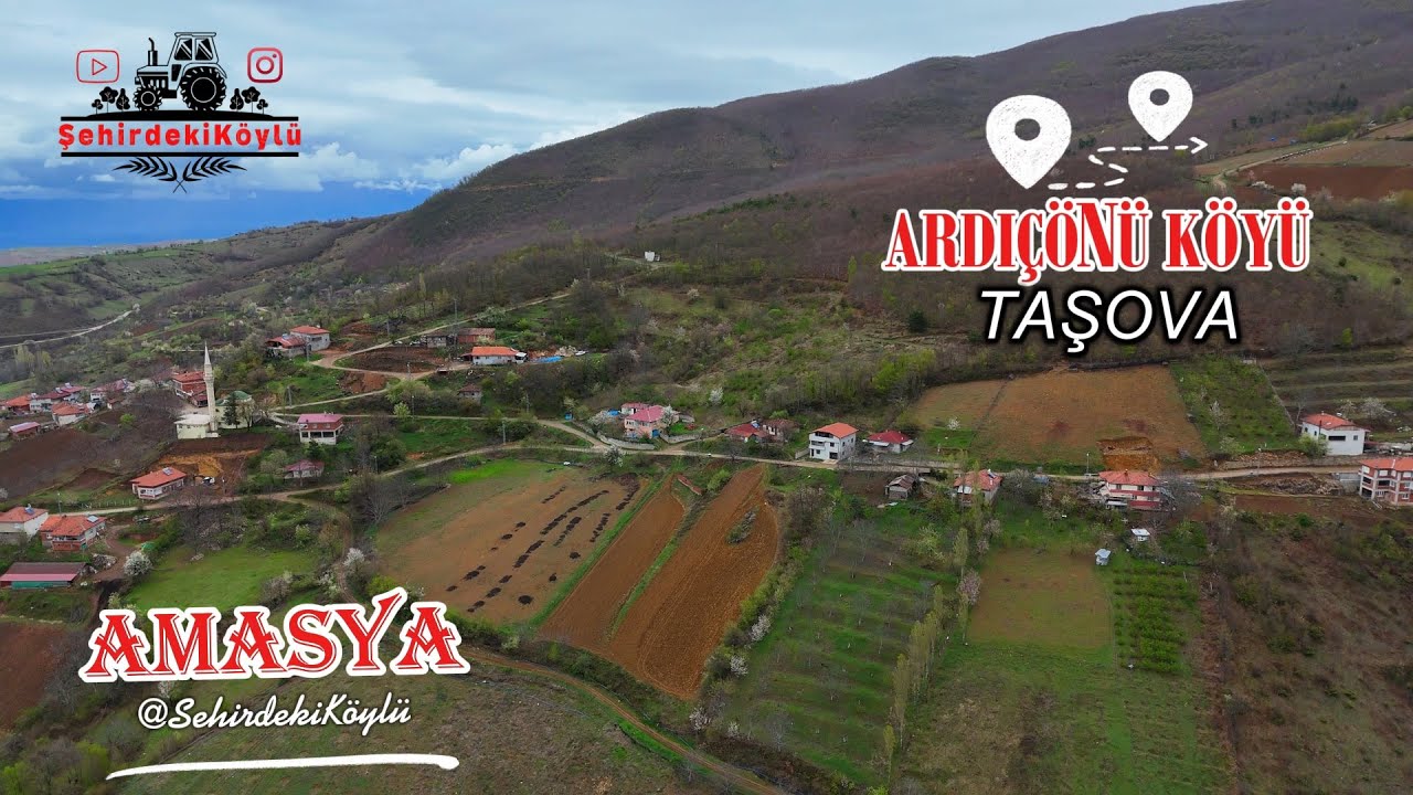 ARDIÇÖNÜ KÖYÜ // Taşova - Amasya #keşfet #keşfetbeniöneçıkar #village #4k