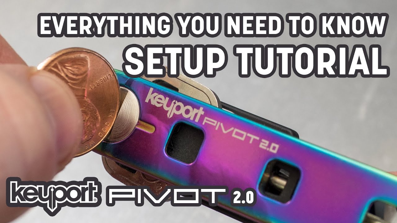 Keyport Pivot 2.0 — всё, что вам нужно знать (руководство по настройке)
