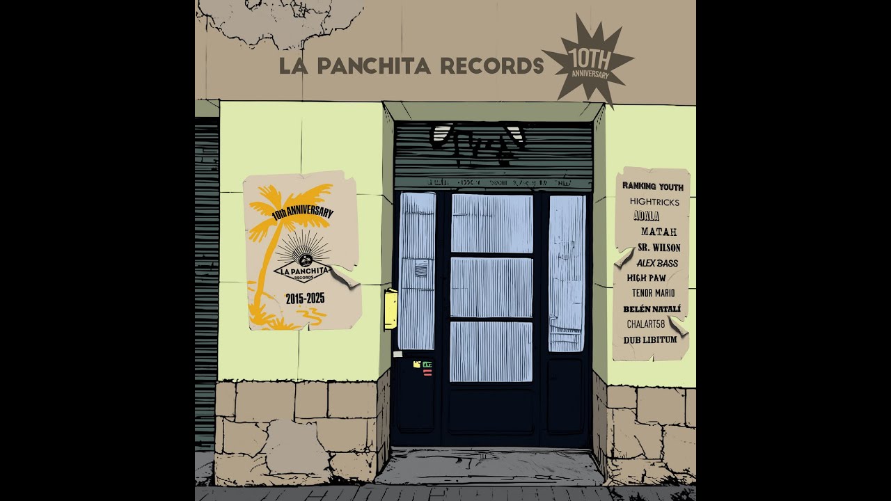 La Panchita Records 10th Anniversary (Full Album)