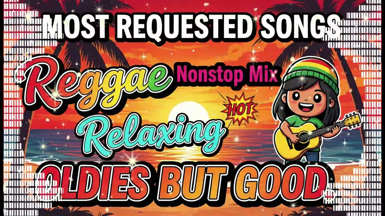 ISLAND REGGAE LOVE SONGS 💕 SUNSET CHILL MIX